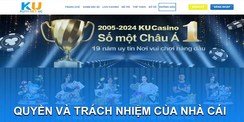 QUYỀN VÀ TRÁCH NHIỆM CỦA NHÀ CÁI